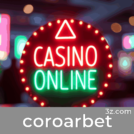 Coroarbet Bet: Sua Melhor Opção em Apostas Esportivas