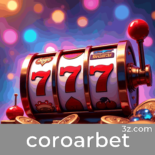 Coroarbet Bet: Sua Melhor Opção em Apostas Esportivas